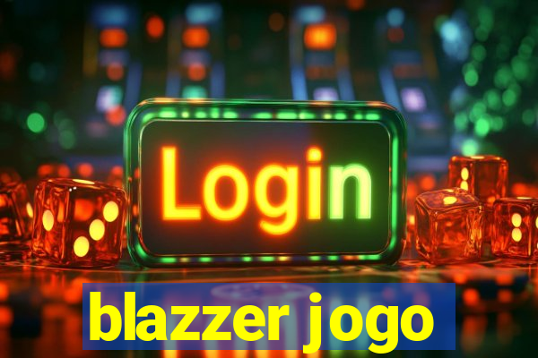 blazzer jogo